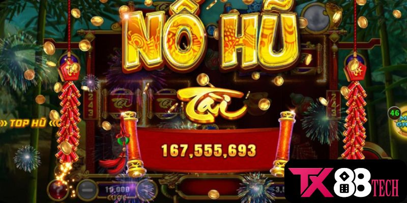 Sảnh nổ hũ của TX88 có gì đặc sắc? 